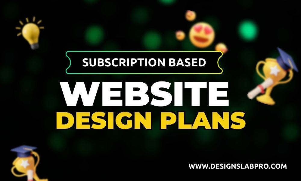 Website Design Subscription Plans | Monthly Website Design Packages India